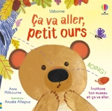 Ca va aller, petit ours - Anna Milbourne