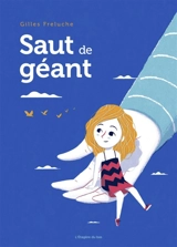 Saut de géant - Gilles Freluche