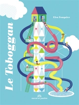 Le toboggan - Elsa Fouquier