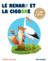 Le renard et la cigogne - Céline Alvarez