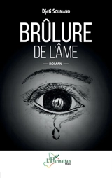 Brûlure de l'âme - Djeti Soumano