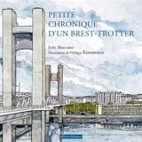 Petite chronique d'un Brest-trotter - Joël Breurec