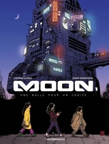 Moon. Vol. 1. Une balle pour un croisé - Johan Vandevelde