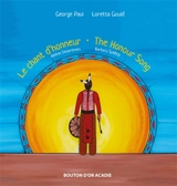 Kepmite'taqney Ktapekiaqn : Le chant d'honneur : The honour song - George F. Paul