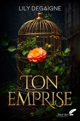 Ton emprise - Lily Degaigne