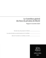 Le contrôleur général des lieux de privation de liberté : rapport d'activité 2023 - Contrôleur général des lieux de privation de liberté (France)