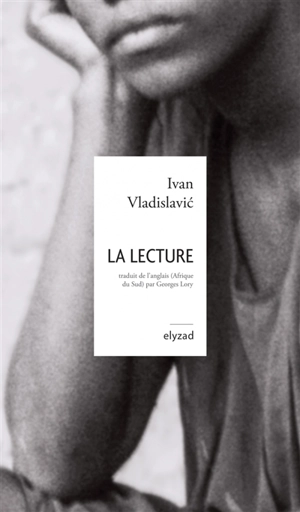 La lecture : novella - Ivan Vladislavic
