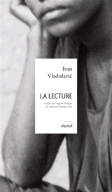 La lecture : novella - Ivan Vladislavic