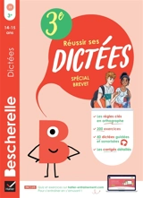 Réussir ses dictées : 3e, 14-15 ans : spécial brevet - Nora Nadifi