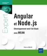 Angular et Node.js : développement web full stack avec MEAN - Patrice Maldi