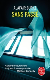 Sans passé - Alafair Burke