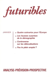 Futuribles 183, janvier 1994. Quatre scénarios pour l'Europe : Les fausses surprises de la démographie