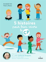 5 histoires pour bien vivre le CP - Annabelle Fati