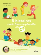 5 histoires pour bien apprendre en CP - Annabelle Fati