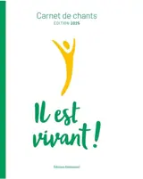 Il est vivant ! : carnet de chants - Communauté de l'Emmanuel