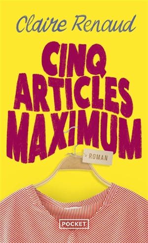Cinq articles maximum - Claire Renaud