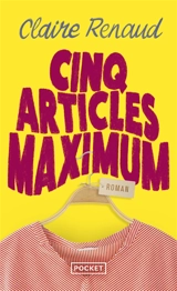 Cinq articles maximum - Claire Renaud