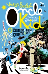Oncle Kid. O comme otage, K comme Corsica - Victor Pouchet