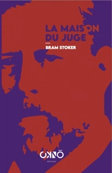 La maison du juge - Bram Stoker