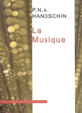 Tout l'univers. Vol. 4. La musique - P.N.A. Handschin
