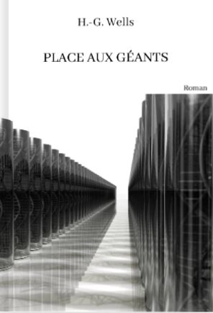 Place aux géants - Herbert George Wells