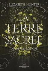 De sang et d'encre. Vol. 2. La terre sacrée - Elizabeth Hunter