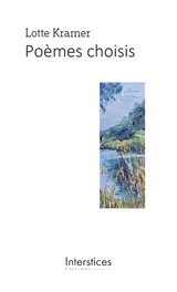 Poèmes choisis - Lotte Kramer