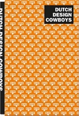 Studio Kluif Dutch Design Cowboys - Studio Kluif
