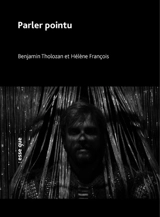 Parler pointu - Benjamin Tholozan