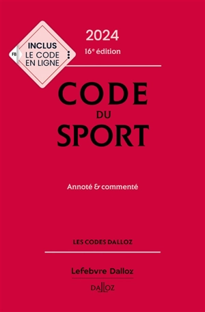 Code du sport 2024 : annoté & commenté