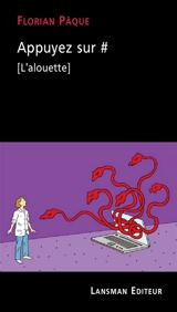 Appuyez sur # (l'alouette) - Florian Pâque