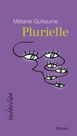Plurielle - Guillaume Mélanie