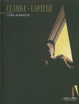 Luna Almaden - Denis Lapière