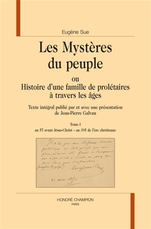 Les mystères du peuple ou Histoire d'une famille de prolétaires à travers les âges - Eugène Sue
