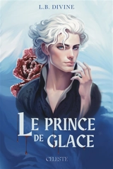 Le prince de glace - L.B. Divine