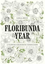 Floribunda Year - Leila Duly