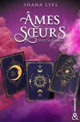 Witch games. Ames soeurs - Shana Lyès