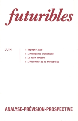 Futuribles 133, juin 1989. Espagne 2025 : L'intelligence industrielle