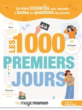 Les 1.000 premiers jours - magicmaman.com