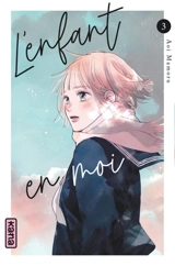 L'enfant en moi. Vol. 3 - Mamoru Aoi