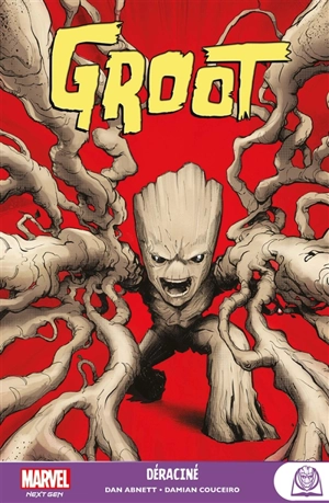 Groot : déraciné - Dan Abnett