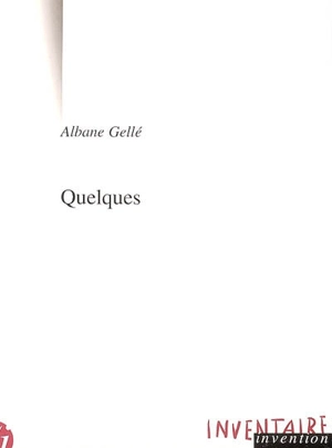 Quelques - Albane Gellé