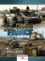 Chars en France : 1940, l'orage d'acier - Camille Vargas