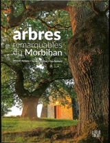Arbres remarquables du Morbihan - Mickaël Jézégou