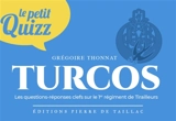 Le petit quizz Turcos : les questions-réponses clefs sur le 1er régiment de tirailleurs - Grégoire Thonnat