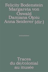 Traces du dé-colonial au musée