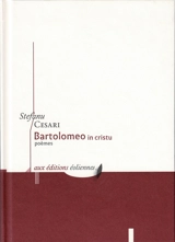 Bartolomeo in cristu : poèmes - Stefanu Cesari