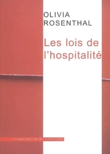 Les lois de l'hospitalité - Olivia Rosenthal