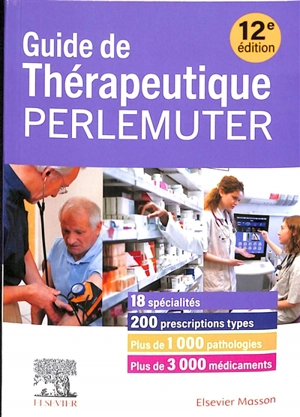 Guide de thérapeutique - Gabriel Perlemuter