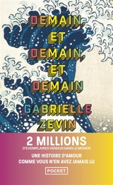 Demain, et demain, et demain - Gabrielle Zevin